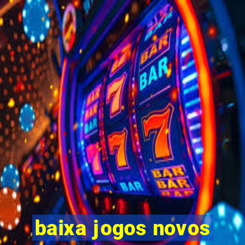 baixa jogos novos